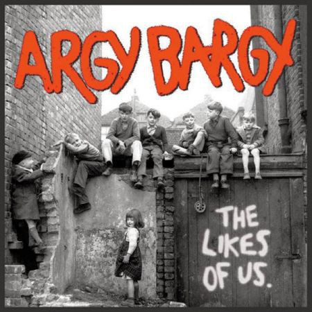 Argy Bargy : The likes of us LP
